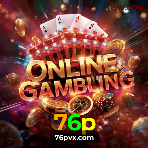76p: O cassino online mais seguro e confiável para você jogar!